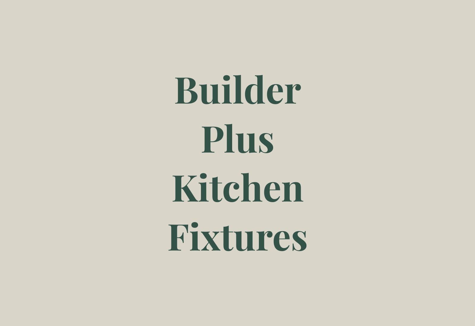 Builder Plus kitchen with upgraded appliance package, layered cabinet finish, and refined hardware.